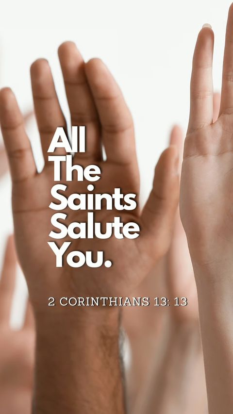 All the Saints Salute You (2 Corinthians 13:13) phone wallpaper, full verse