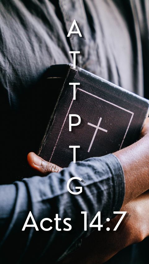 And There They Preached The Gospel (Acts 14:7) phone wallpaper, letters + reference
