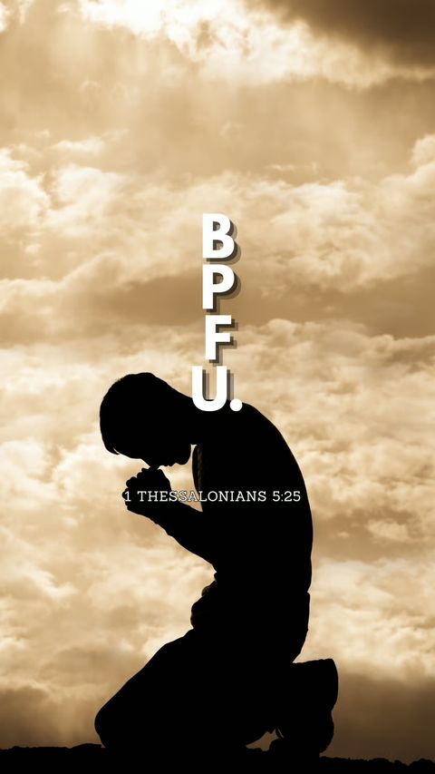 Brethren, Pray For Us (1 Thessalonians 5:25) phone wallpaper, letters + reference