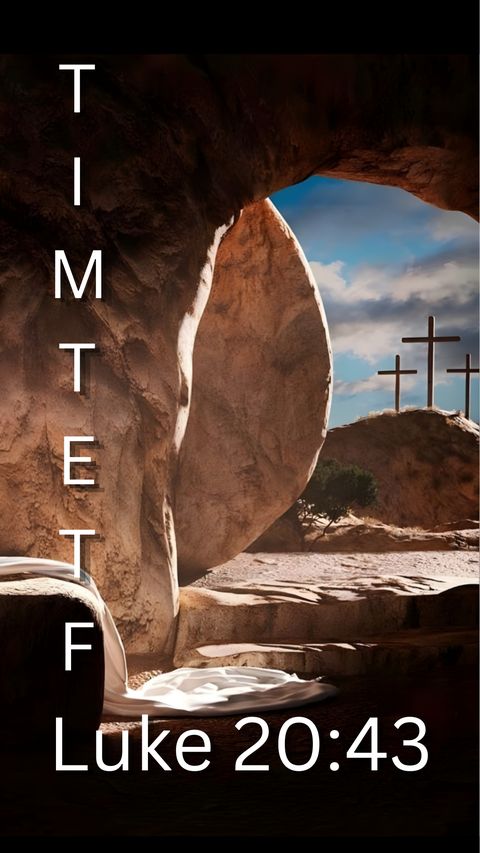 Till I Make Thine Enemies Thy Footstool (Luke 20:43) phone wallpaper, letters + reference